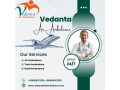 hire-vedanta-air-ambulance-service-in-ahmedabad-with-one-of-the-medical-service-small-0