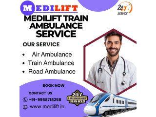 Medilift Train Ambulance in Dibrugarh Offers Services at Exceptionally Low Price