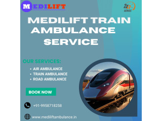 Medilift Train Ambulance in Dibrugarh Offers Services at Exceptionally Low Price