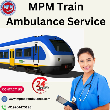 comfort-during-relocation-is-guaranteed-by-in-mpm-train-ambulance-guwahati-big-0