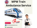 you-can-depend-on-mpm-train-ambulance-for-timely-transfer-in-patna-small-0