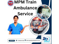 mpm-train-ambulance-in-guwahati-is-a-reliable-and-life-saving-service-for-patients-small-0