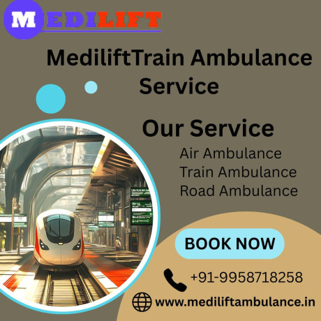 choose-the-medilift-train-ambulance-service-in-bangalore-and-guarantee-security-without-fearing-big-0