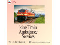 choose-king-train-ambulance-in-mumbai-for-a-safe-transfer-journey-small-0