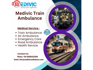 Medivic Train Ambulance service in Patna provides Reliable Emergency Transportation