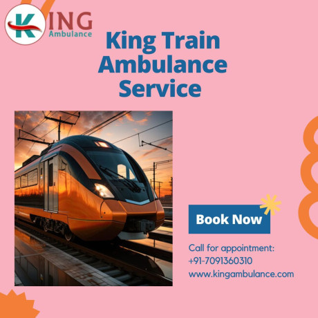 choose-king-train-ambulance-in-kolkata-for-comfortable-patient-transfer-big-0