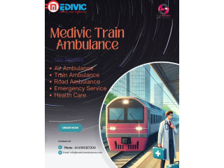 Choose Medivic Train Ambulance Service in Ranchi, which provides fast service