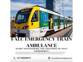 Falc Emergency Train Ambulance Service in Patna has an Expert Team Available