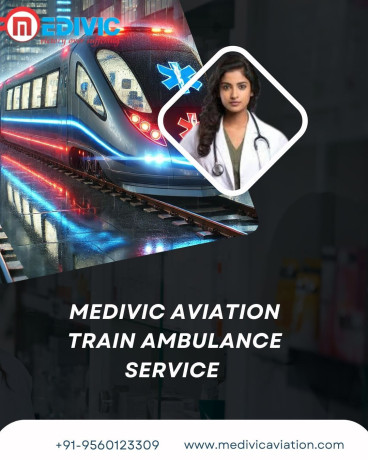 medivic-aviation-train-ambulance-service-in-ranchi-to-provide-high-quality-care-during-transfer-big-0