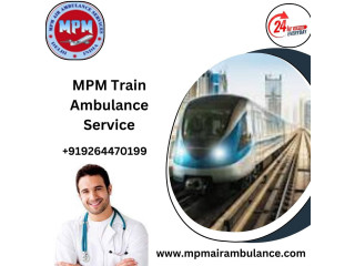 MPM Train Ambulance service in Varanasi is designed to Provide Maximum Comfort