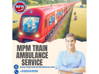 MPM Train Ambulance Service in Mumbai Provides Convenient and Safe Medical Travel