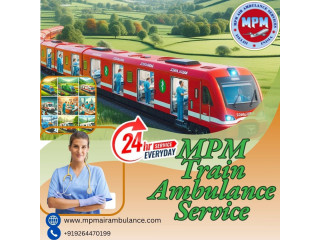 MPM Train Ambulance Service in Delhi offers Life Saving Facility for Patients