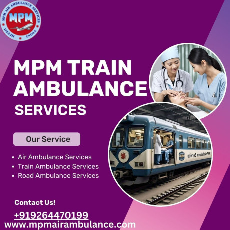 mpm-train-ambulance-service-in-guwahati-offers-safe-and-reliable-medical-transport-big-0