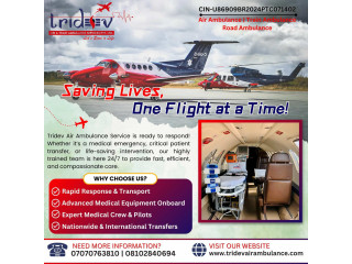 Call Attention to - Tridev Air Ambulance Services in Guwahati