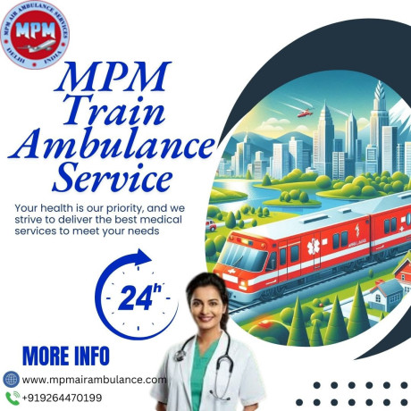 mpm-train-ambulance-service-provides-comfortable-and-safe-patient-transfer-from-patna-across-the-country-big-0