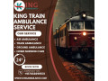 choose-king-train-ambulance-service-in-patna-to-get-maximum-care-small-0