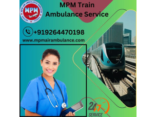 Select MPM Train Ambulance Service in Silchar for Rapid & Safe Transportation