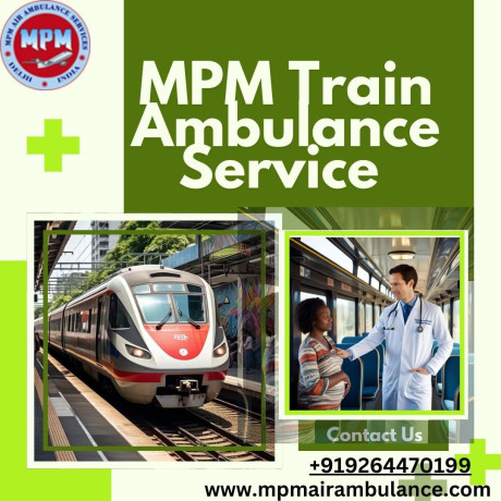 mpm-train-ambulance-service-in-kolkata-provides-reliable-and-economical-medical-transport-big-0