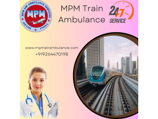 Book MPM Train Ambulance Services in Silchar offers life-care medical Machine