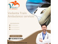 vedanta-train-ambulance-service-in-guwahati-provides-tension-free-service-small-0