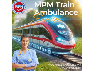 Medical Coaches are provided by MPM Train Ambulance in Ranchi