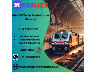 Medilift Train Ambulance in Chennai makes Every Effort to Save a Patient's Life