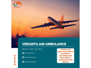 Pick Air Ambulance in Chennai with a Certified Medical Team by Vedanta