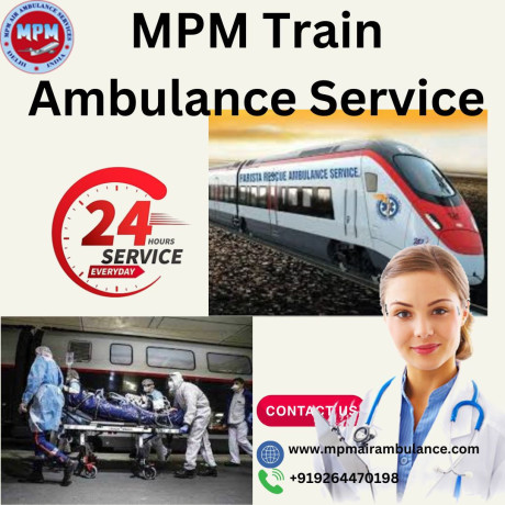 select-mpm-train-ambulance-service-in-ranchi-to-quick-transfer-of-your-patient-big-0