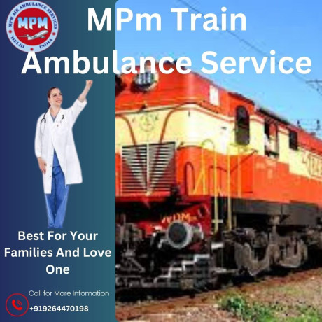 advanced-medical-support-in-mpm-train-ambulance-services-in-ranchi-big-0