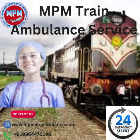 use-mpm-train-ambulance-in-ranchi-for-a-secure-and-comfortable-transfer-big-0