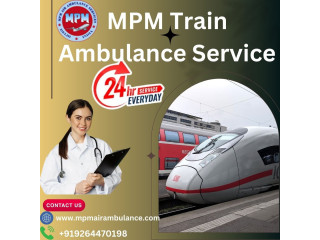 Utilize MPM Train Ambulance Services in Guwahati for your critical ill patient