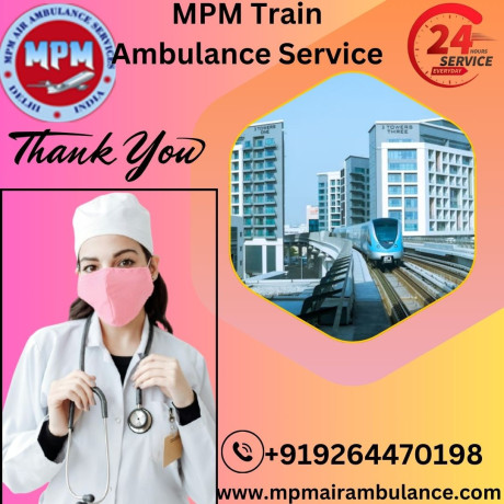 mpm-train-ambulance-in-silchar-offers-specialized-medical-assistance-big-0