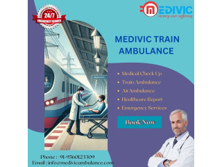 Medivic Train Ambulance Services in Guwahati caters to the needs of patients