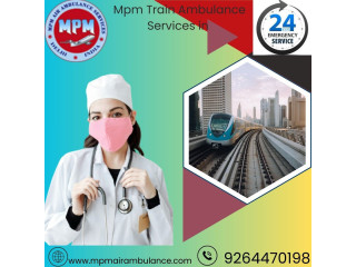 Use MPM Train Ambulance in Raipur for a Secure and Convenient Transfer