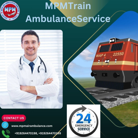 to-transport-your-patient-use-mpm-train-ambulance-service-in-guwahati-big-0