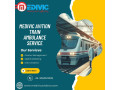 reserve-medivic-aviation-train-ambulance-service-with-icu-in-patna-small-0