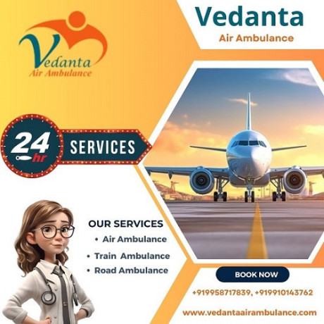 take-vedanta-air-ambulance-service-in-siliguri-with-indias-best-medical-instrument-at-affordable-rate-big-0