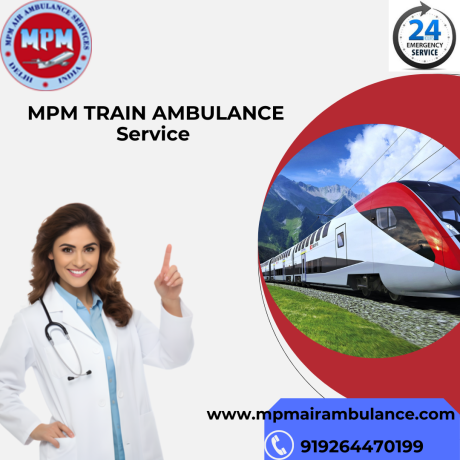 experience-the-best-medical-transfer-with-mpm-train-ambulance-in-varanasi-big-0