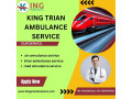 king-train-ambulance-service-in-guwahati-provides-quick-healthier-emergency-transfer-small-0