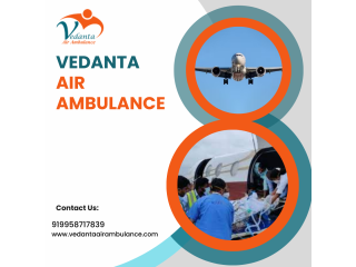 Utilize Air Ambulance from Bangalore at an Economic Charge by Vedanta