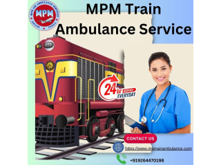 MPM Train Ambulance in Raipur is a Safe Option for Critical Transfer