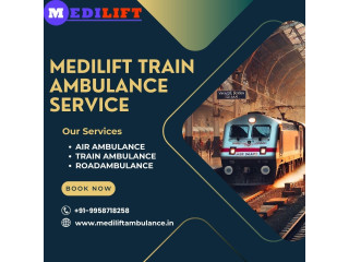 Medilift Train Ambulance in Dibrugarh provides all Necessary Medical Facilities