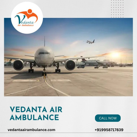 hire-an-air-ambulance-in-guwahati-with-hi-tech-medical-aid-from-vedanta-big-0