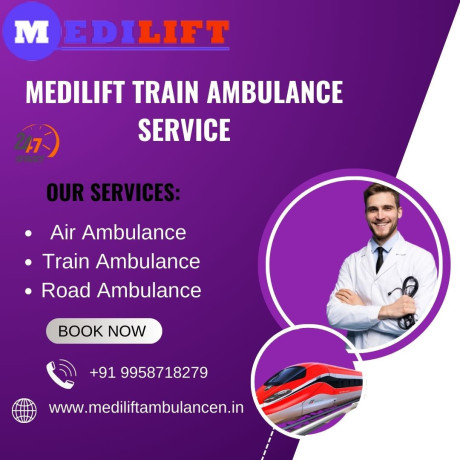 medilift-train-ambulance-in-delhi-provides-full-safety-during-transfer-big-0