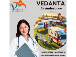 Hire the best Vedanta Air Ambulance Services in Bhubaneswar with Life-Care Medical Features