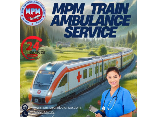 MPM Train Ambulance in Patna ensures Timely Transfer during Critical Time