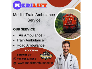 Hire the best Medilift Train Ambulance in Ranchi to save the life of a sick patient