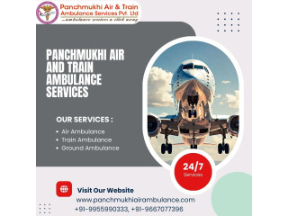 Get Panchmukhi Air and Train Ambulance Services in Chennai to Shift Patients Easily